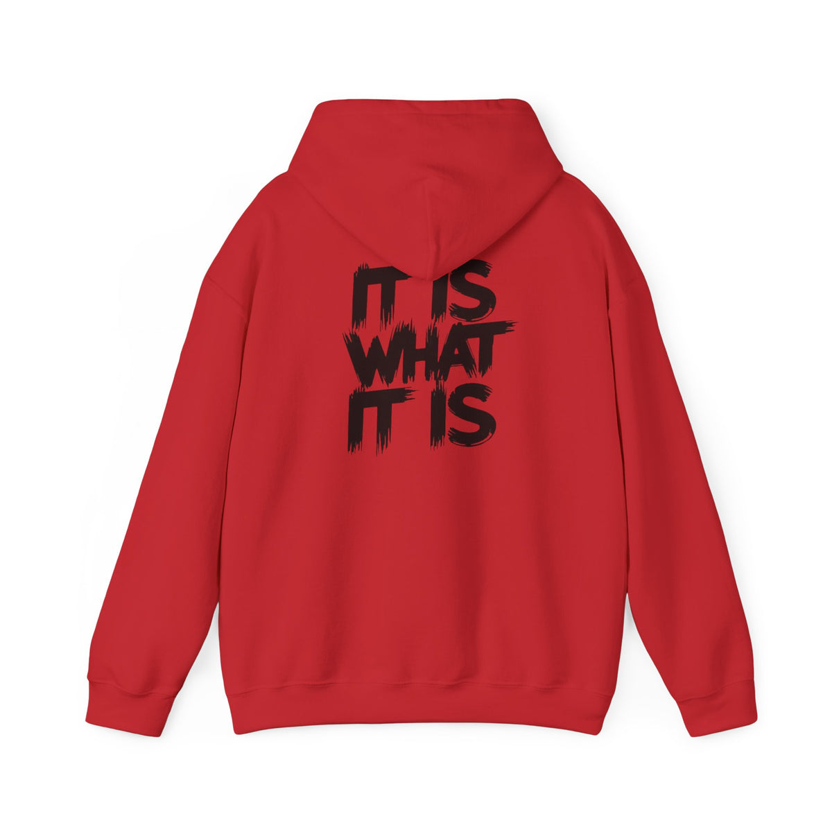 Unisex It is Hooded Sweatshirt