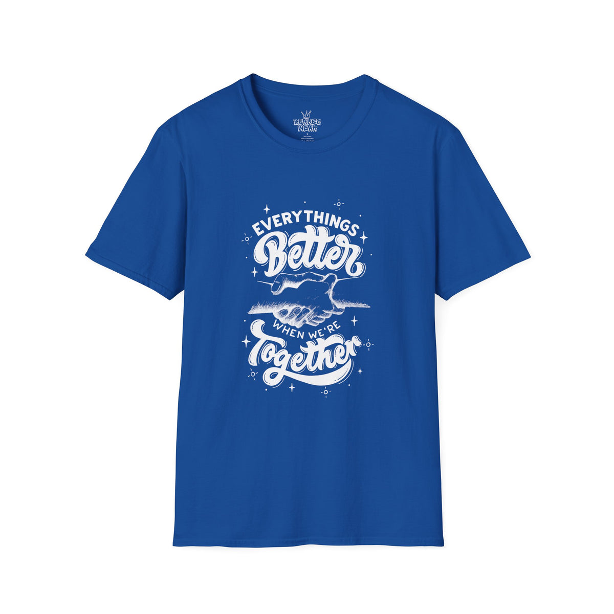 Unisex everything better T-Shirt
