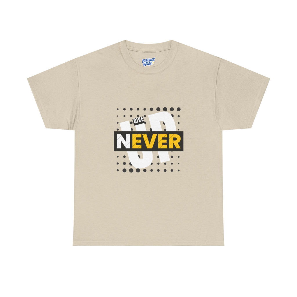 Unisex never give up Heavy Cotton Tee