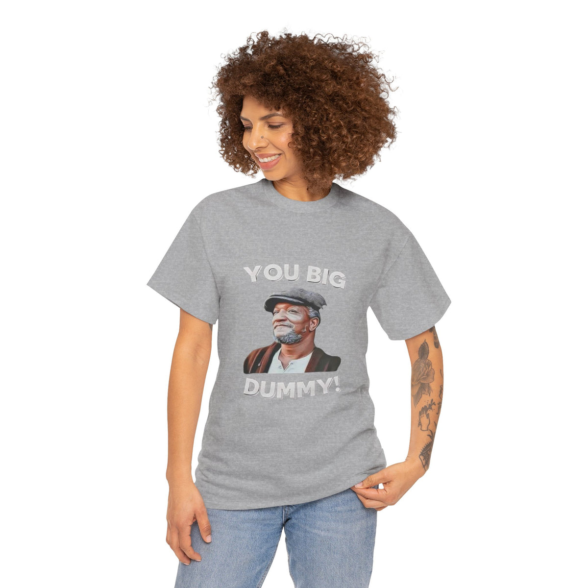 Unisex you big dummy  Heavy Cotton Tee