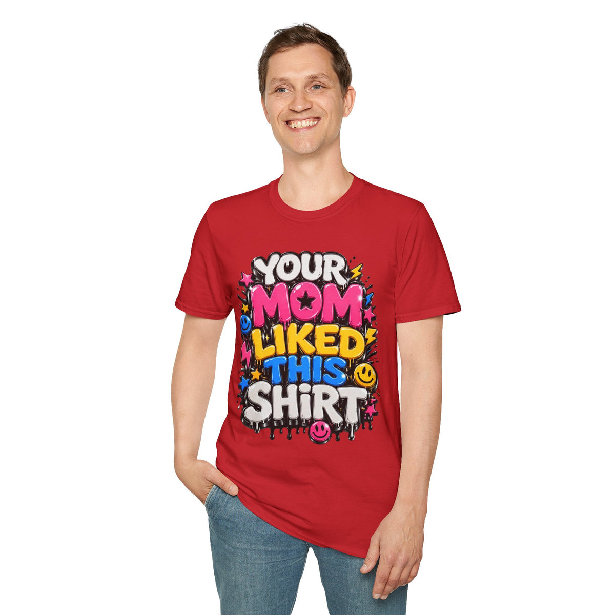 Your mom likes this shirt T-Shirt