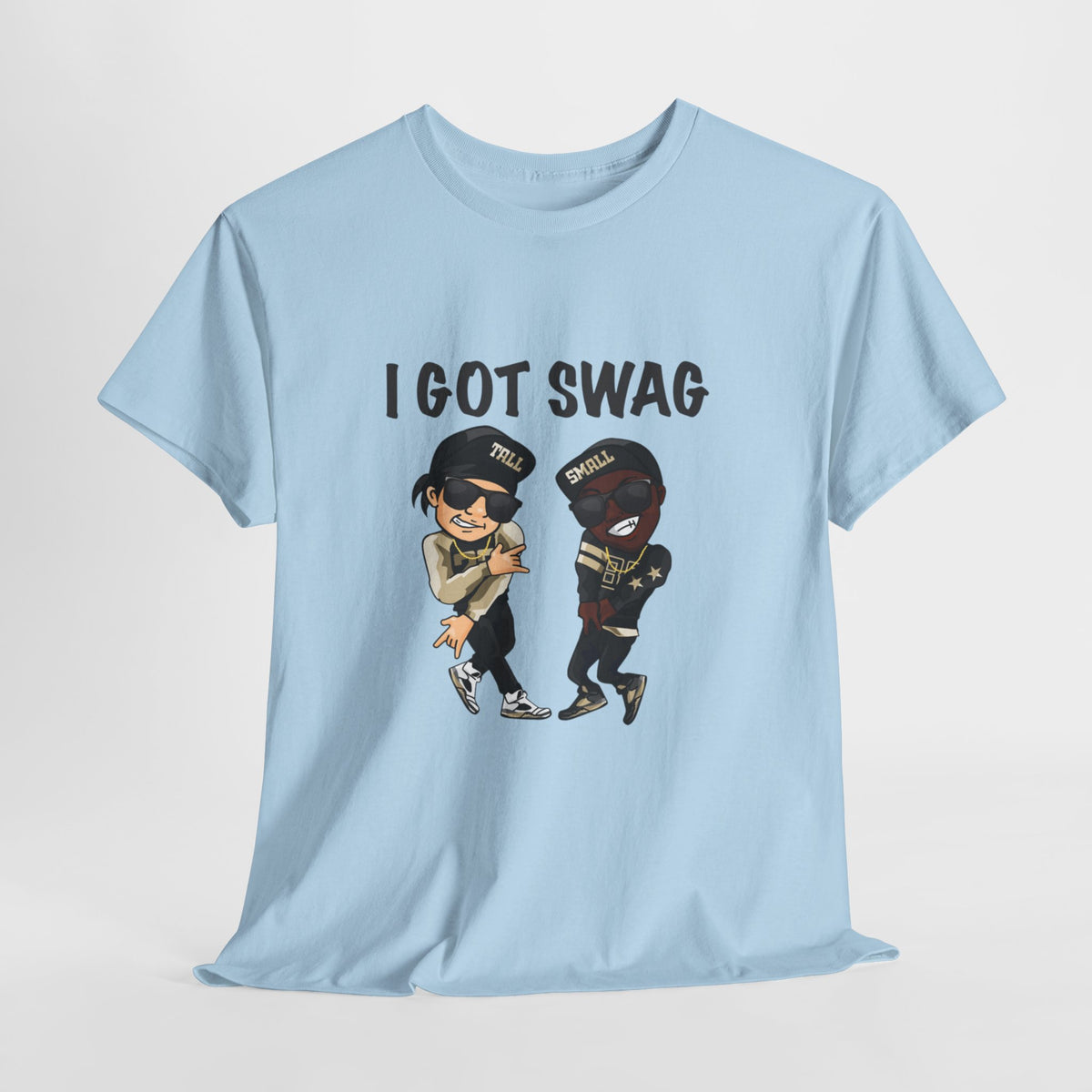 Unisex I got swag Heavy Cotton Tee