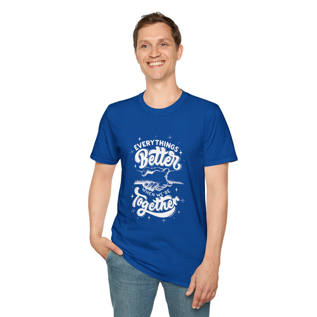 Unisex everything better T-Shirt