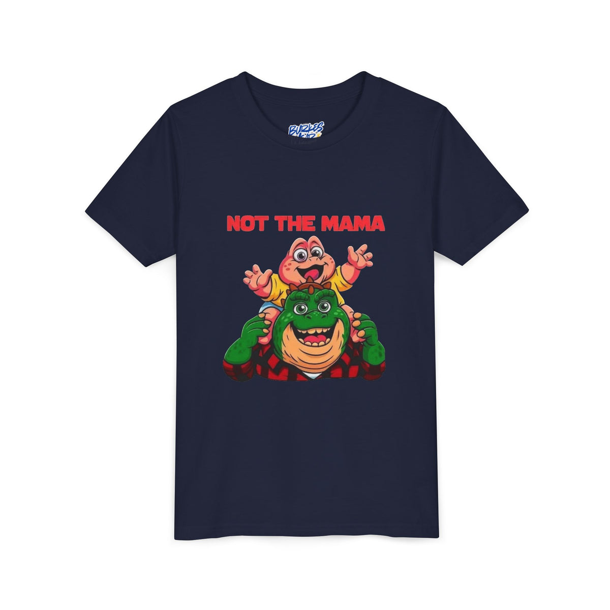 Unisex Youth not the mama Short Sleeve Tee