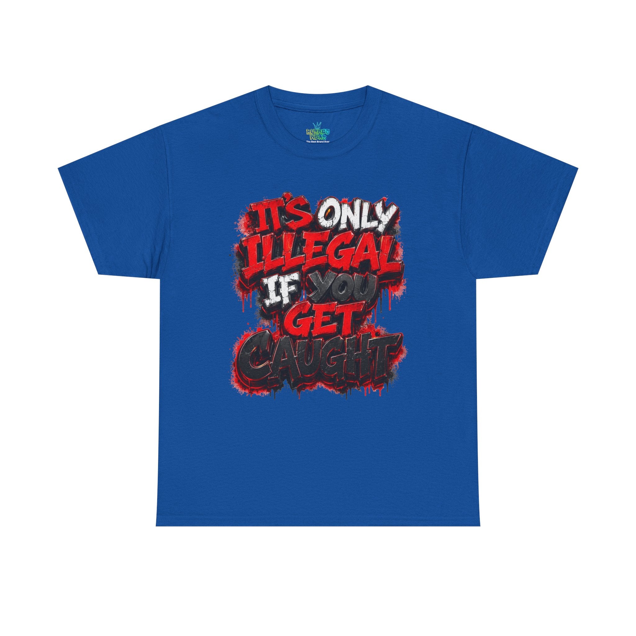 Unisex it’s only illegal Cotton Tee