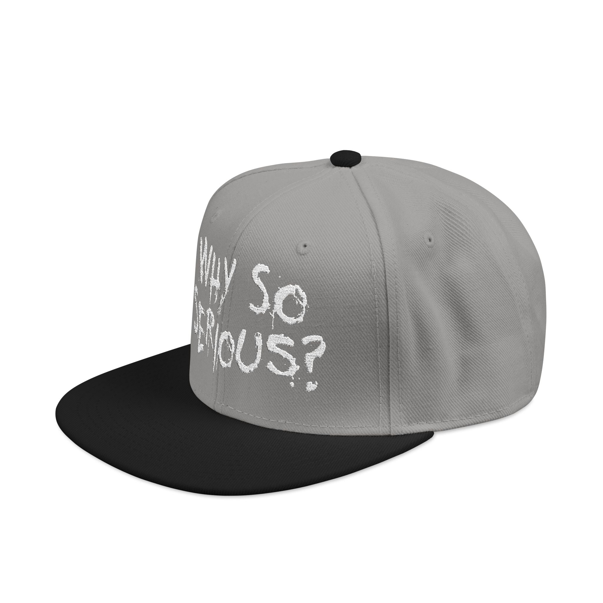 Snapback why so serious? (Embroidery)