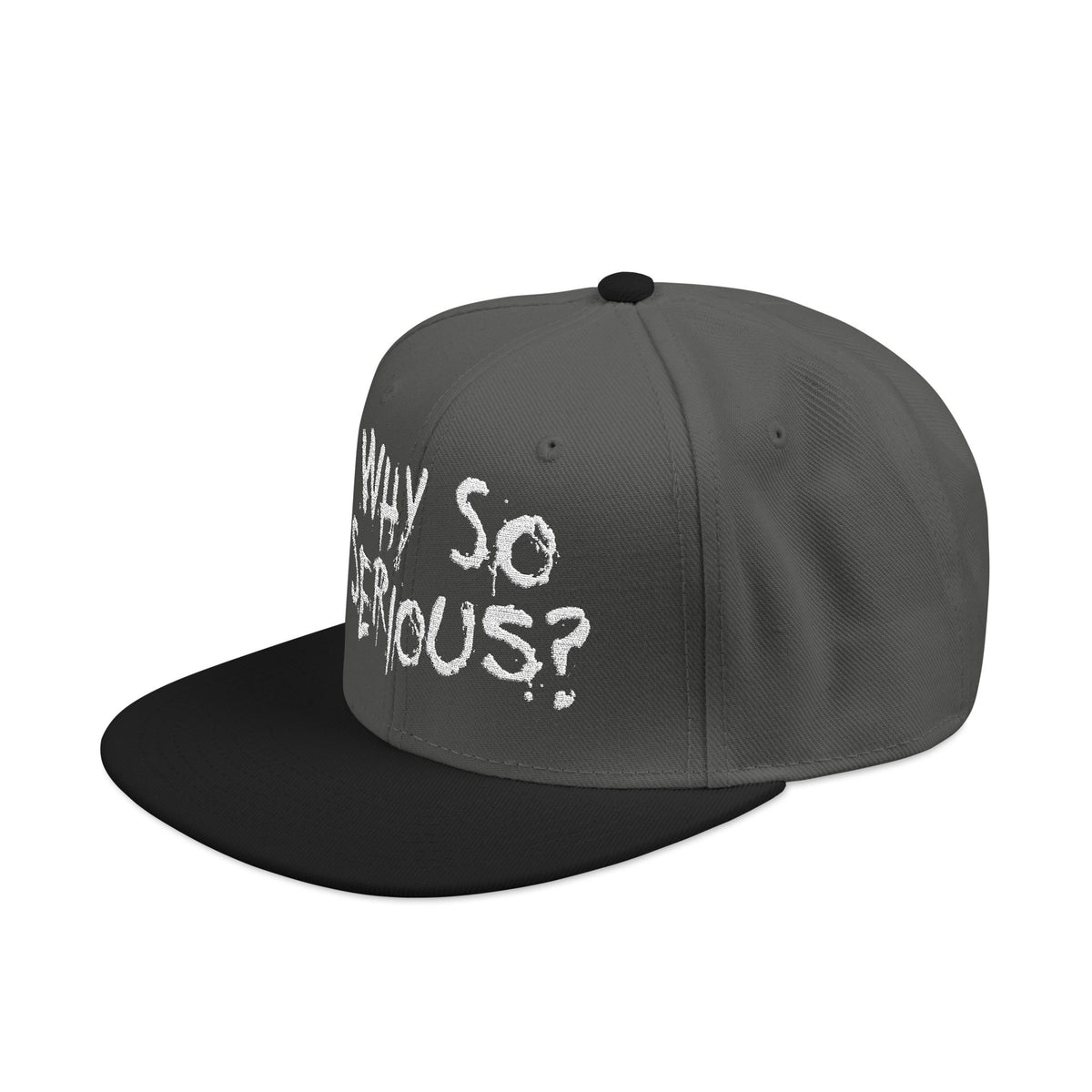 Snapback why so serious? (Embroidery)