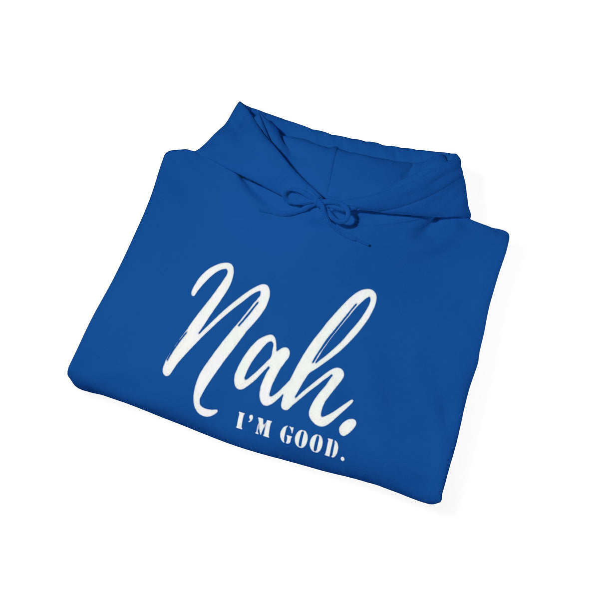 Unisex Nah Hooded Sweatshirt