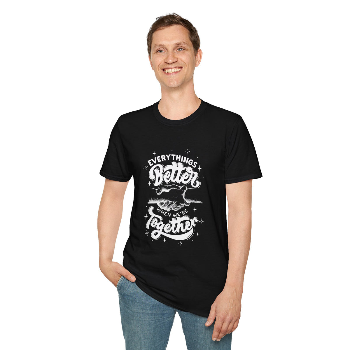 Unisex everything better T-Shirt
