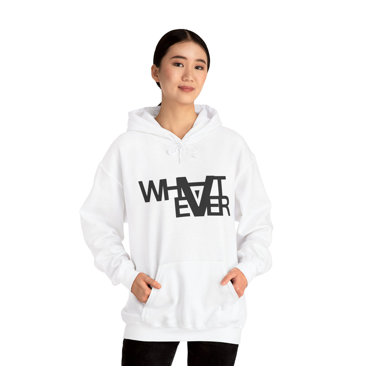 Unisex What ever Hooded Sweatshirt