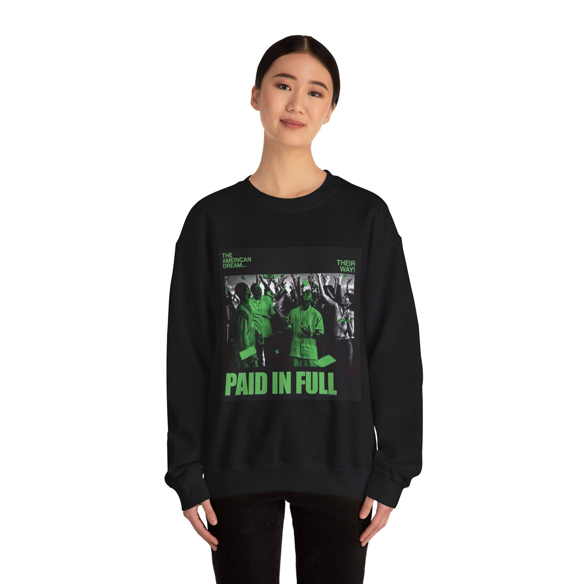 Unisex paid in full Crewneck Sweatshirt