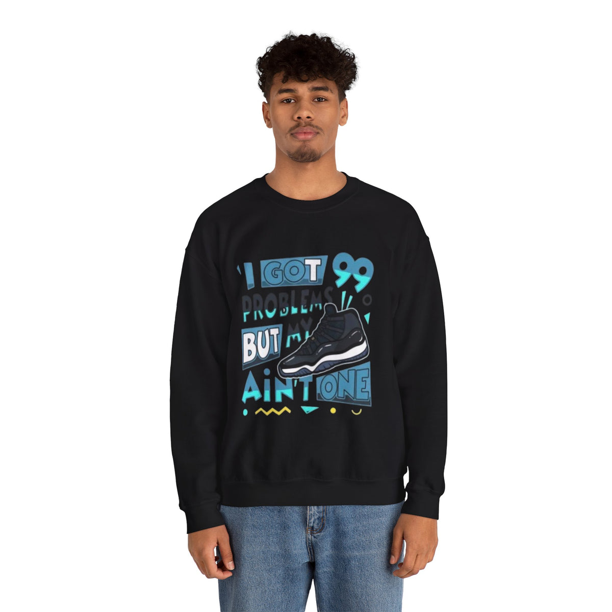 I got 99 Crewneck Sweatshirt