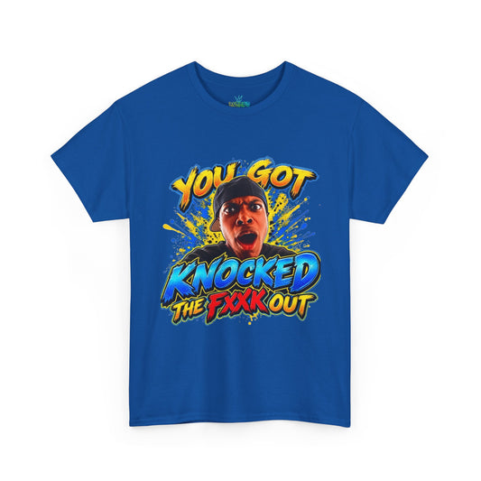 Unisex you got knockedTee