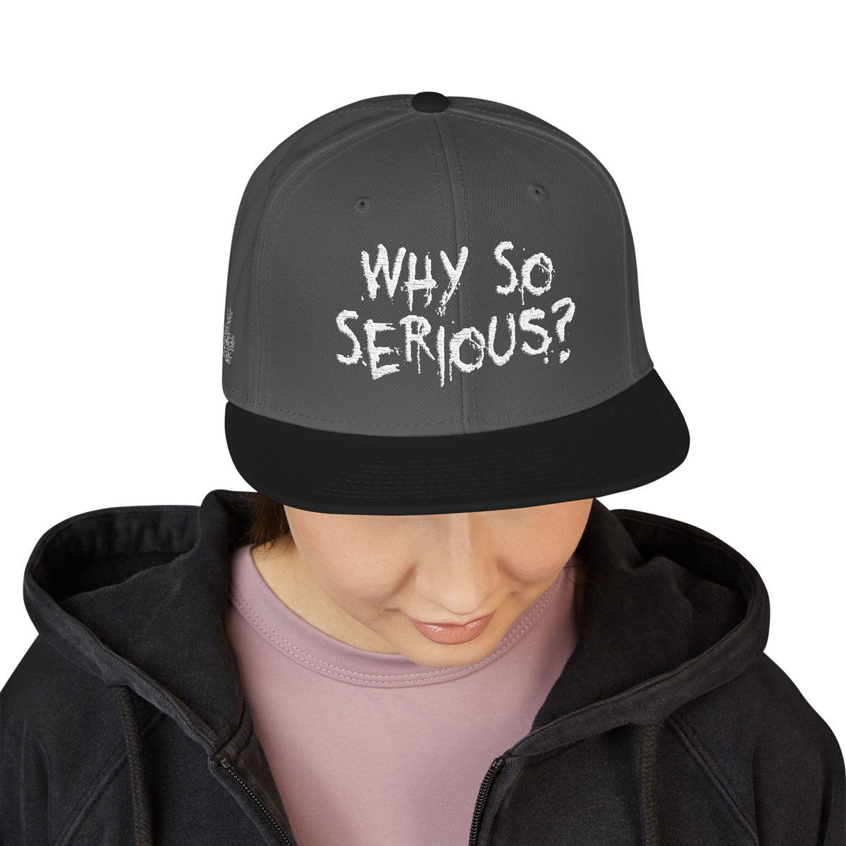 Snapback why so serious? (Embroidery)