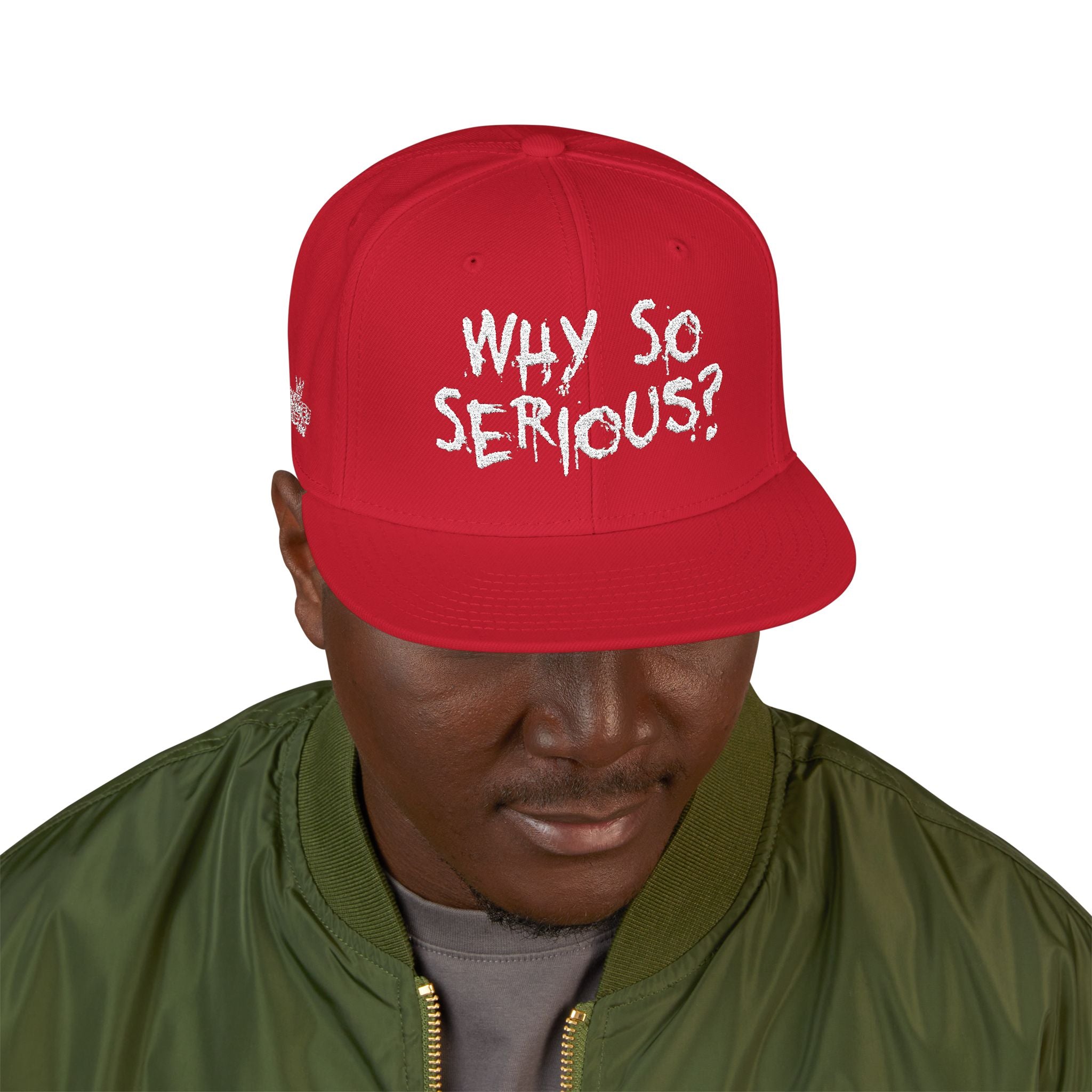 Snapback why so serious? (Embroidery)