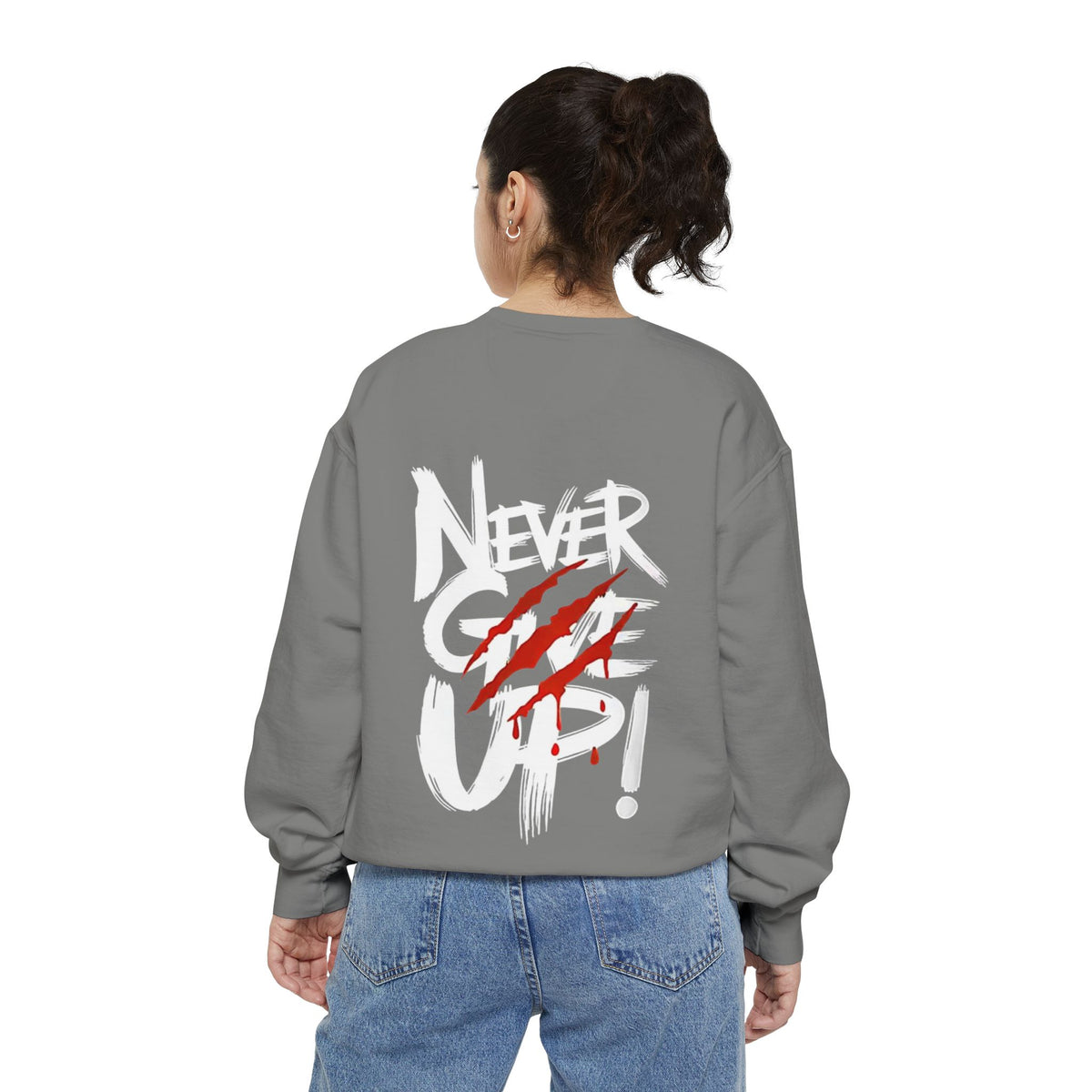 Unisex Never give up Sweatshirt