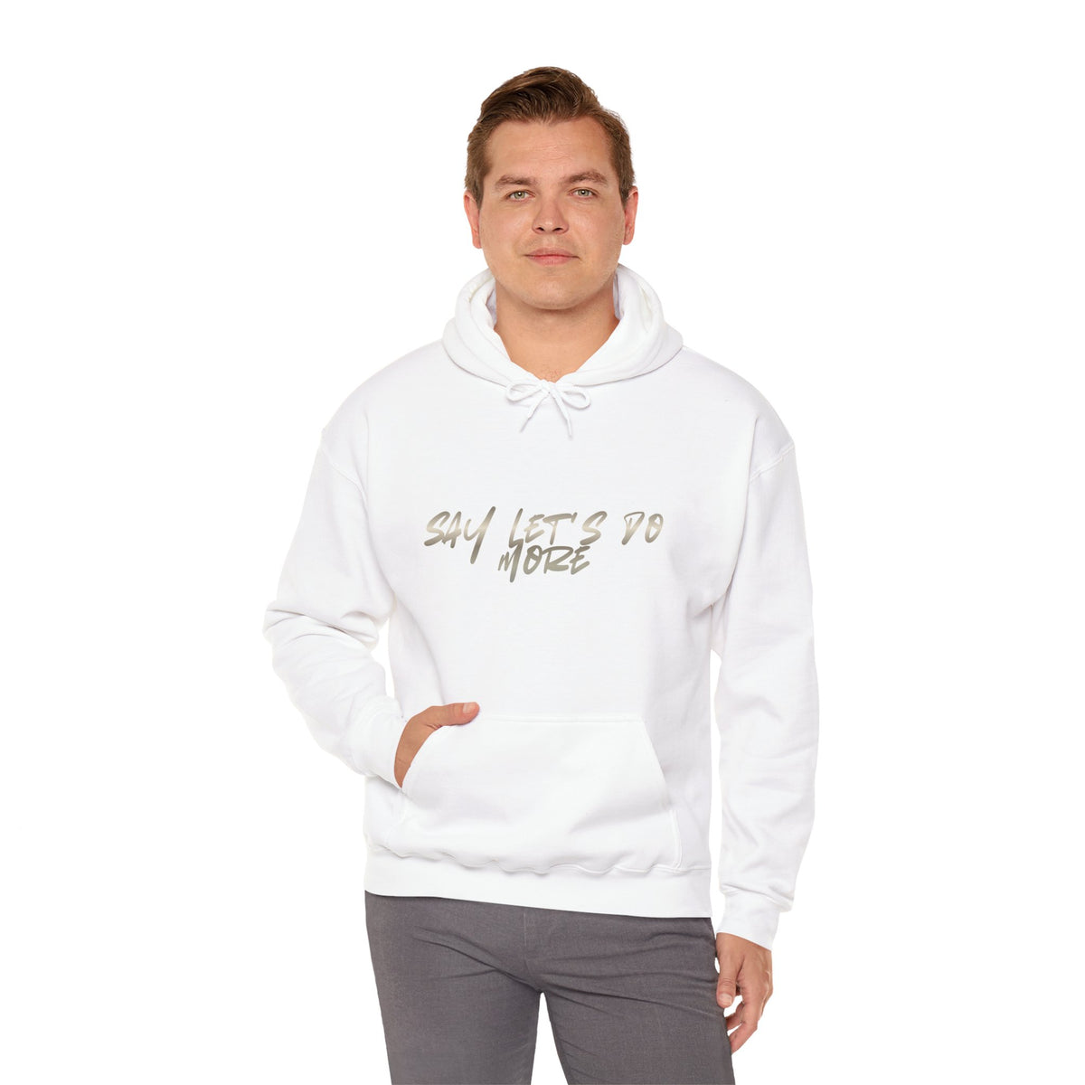 Unisex say let's do more Hooded