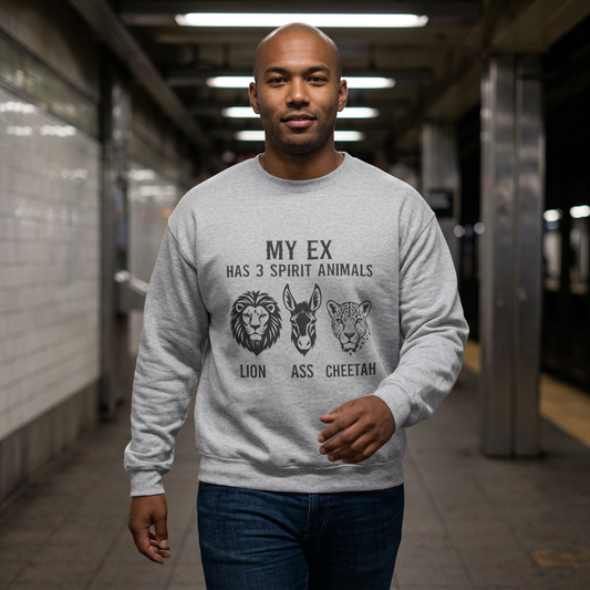 Unisex My Ex has 3 animal spirit Sweatshirt