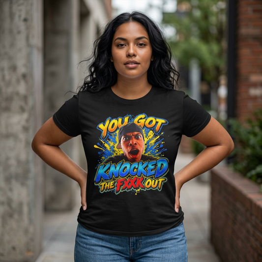 Unisex you got knockedTee