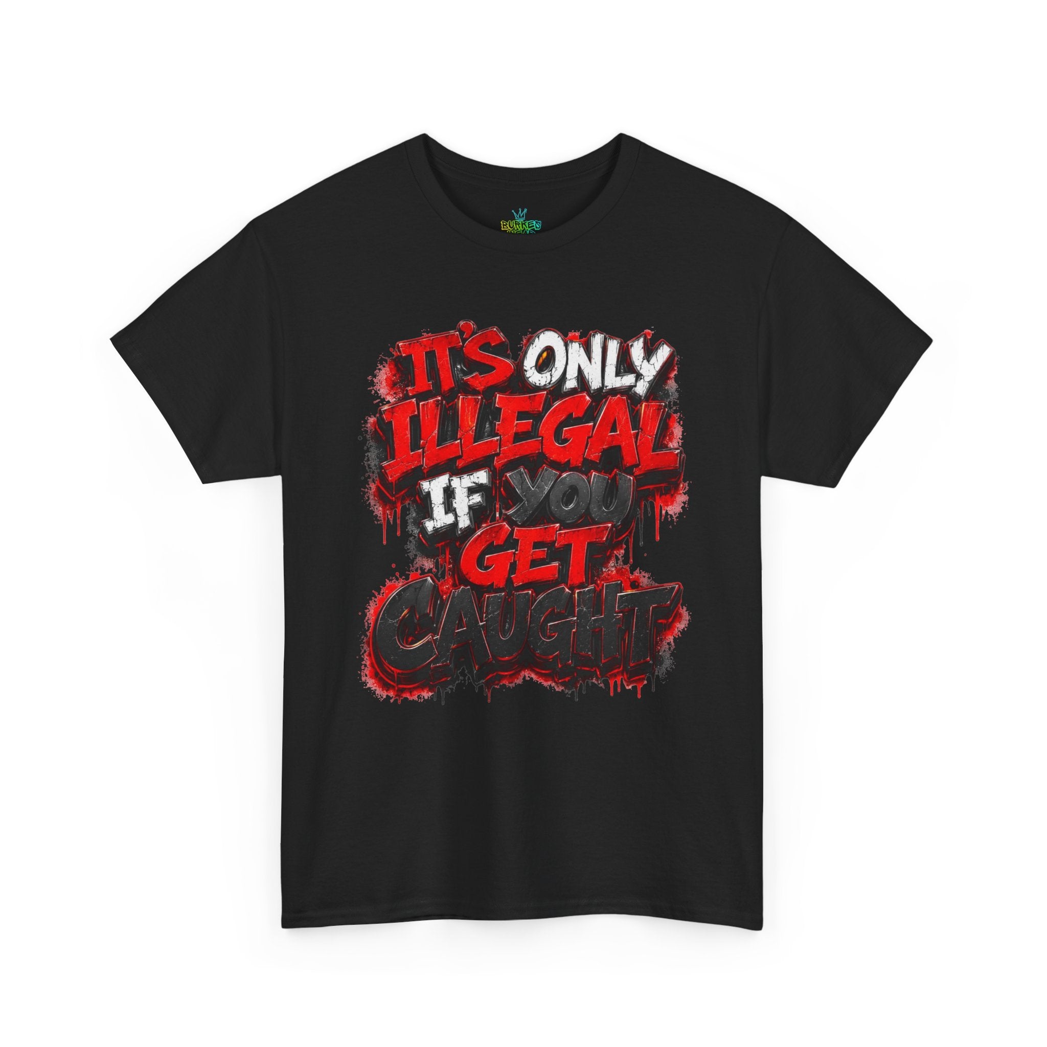 Unisex it’s only illegal Cotton Tee