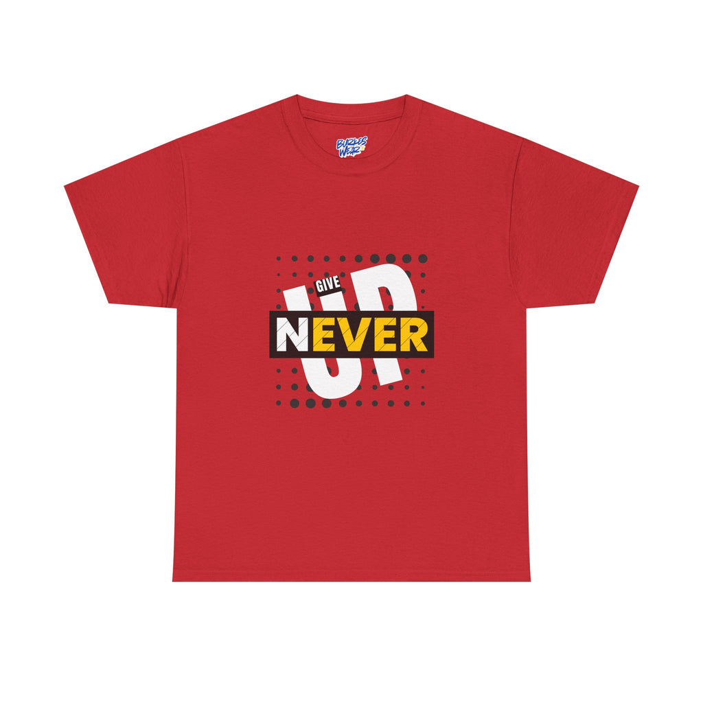 Unisex never give up Heavy Cotton Tee