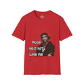 Unisex Fu*k he’s not like me T-Shirt