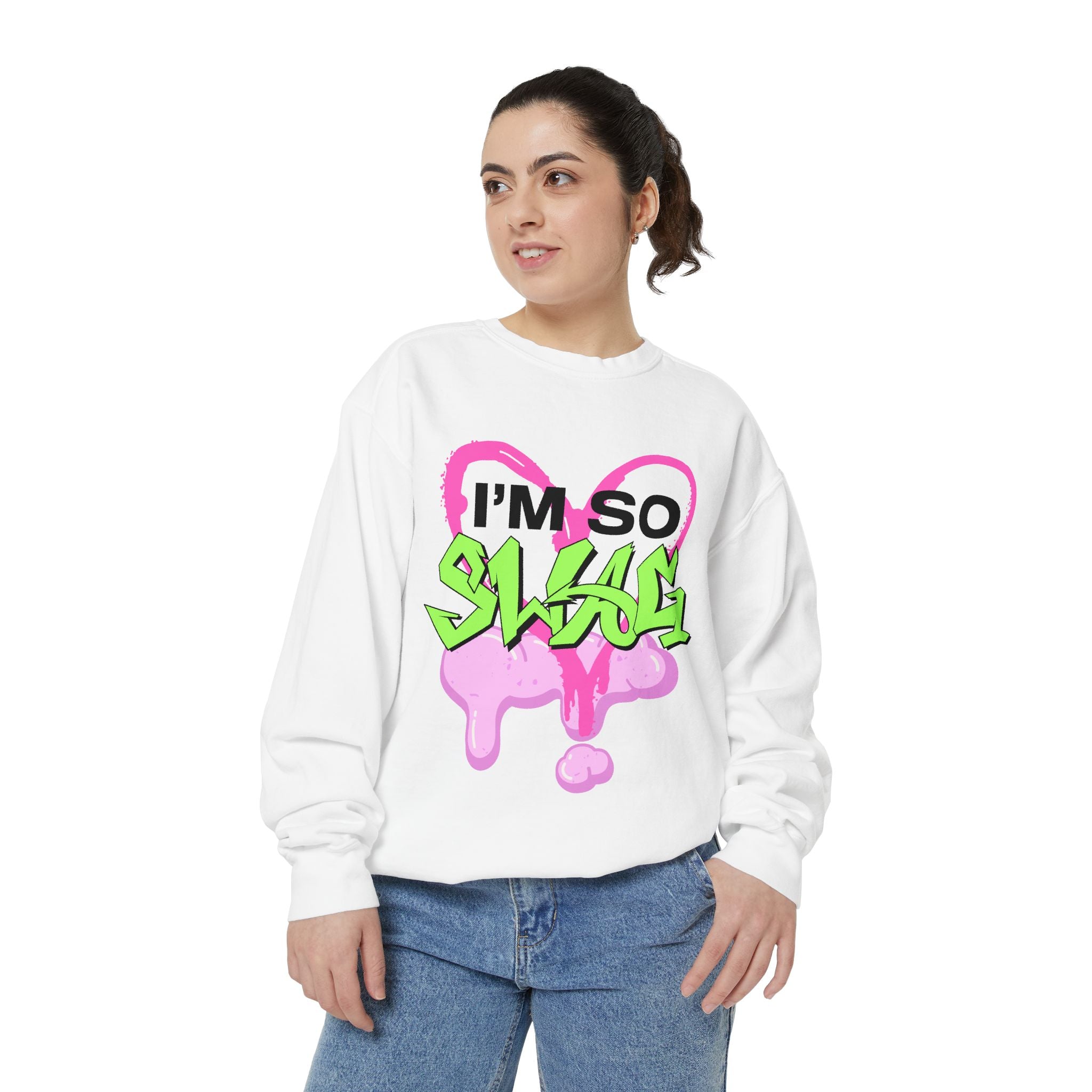 I’m so Swag Sweatshirt