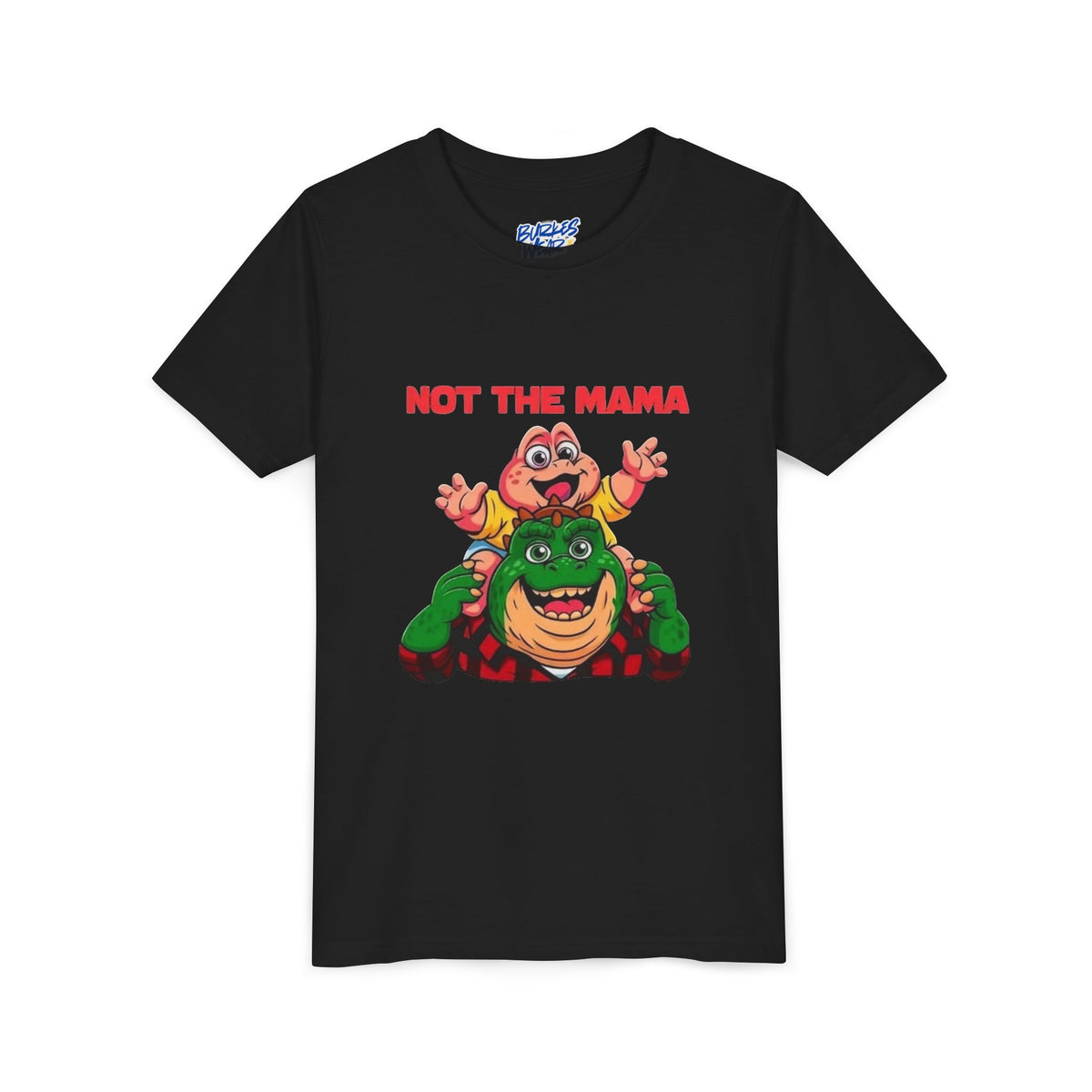 Unisex Youth not the mama Short Sleeve Tee
