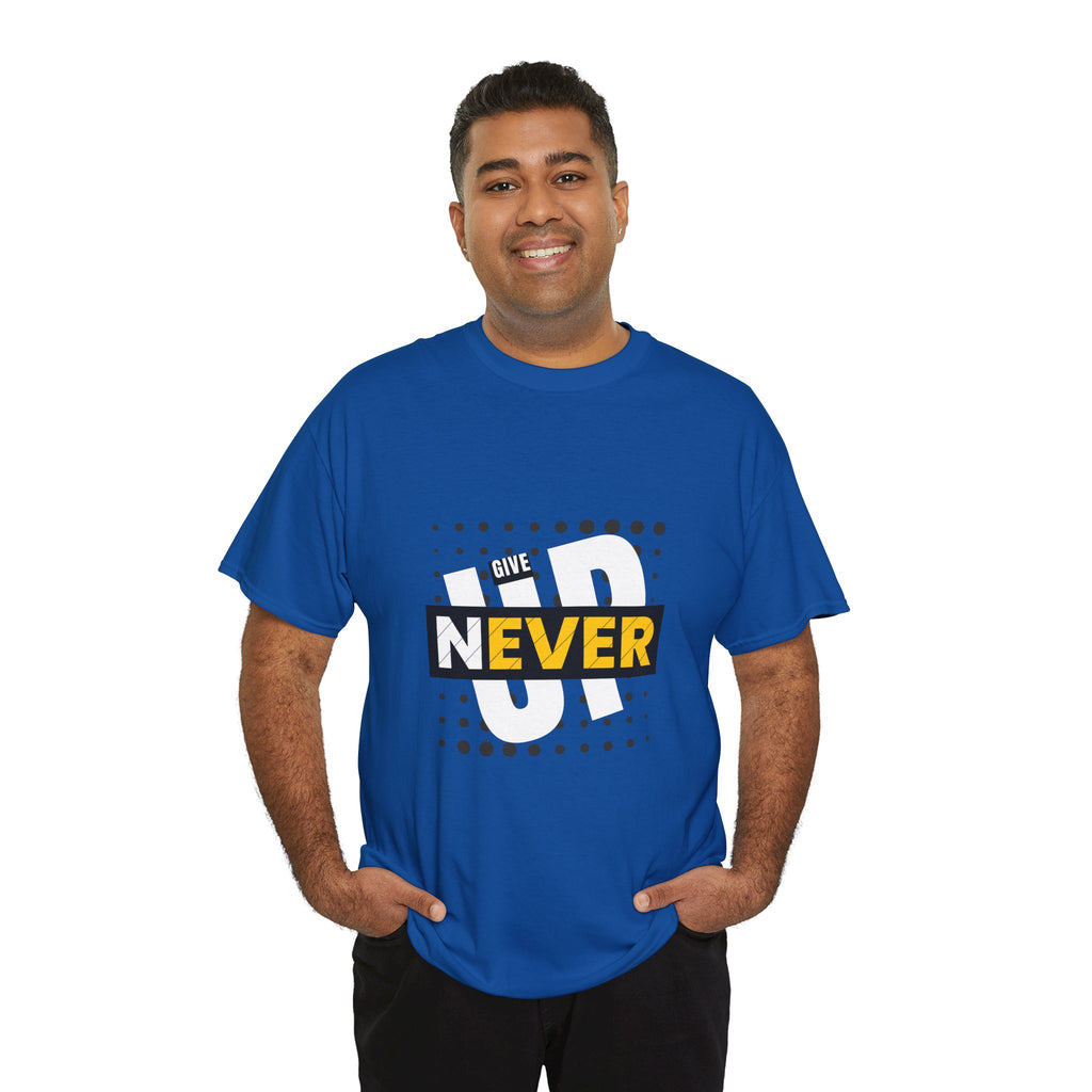 Unisex never give up Heavy Cotton Tee