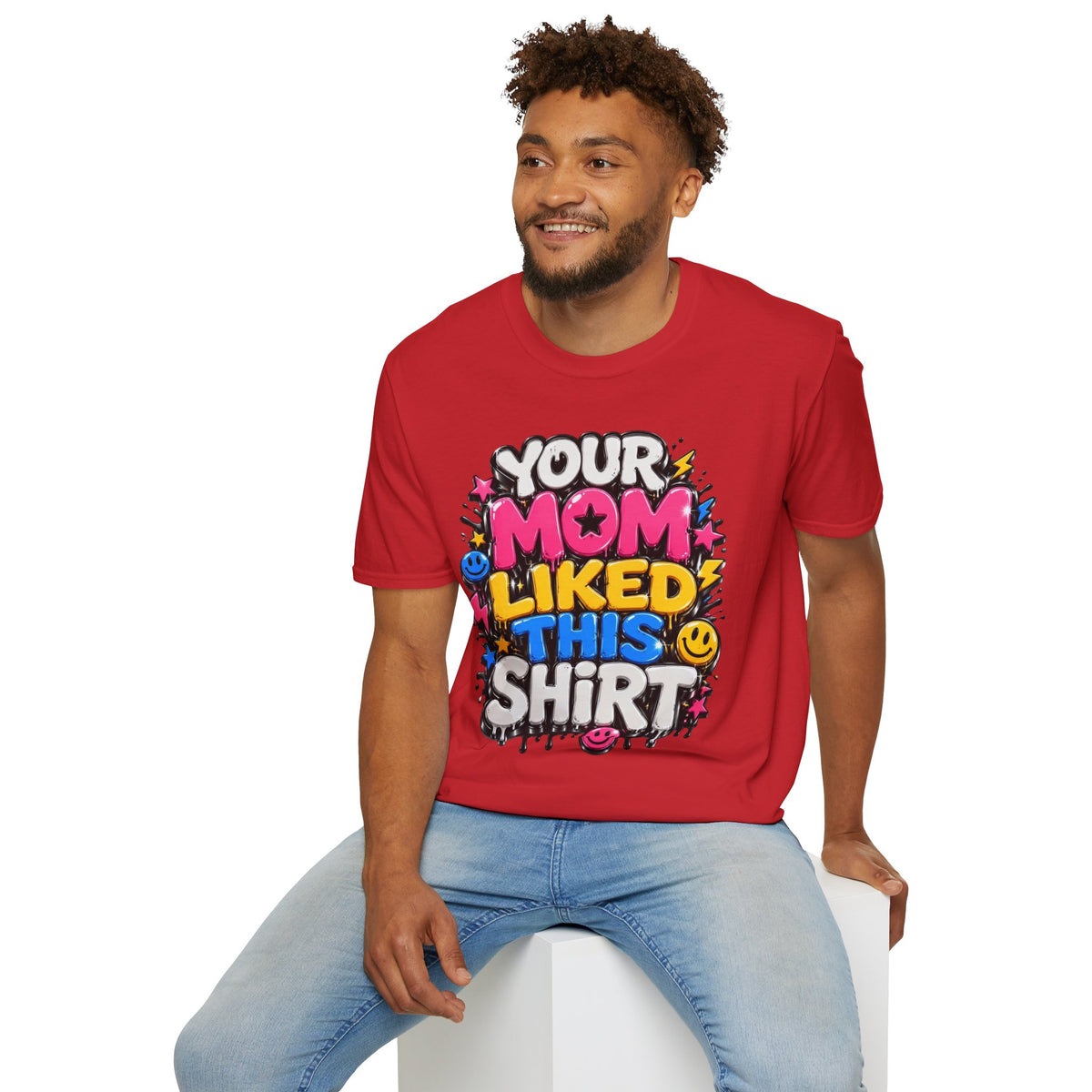 Your mom likes this shirt T-Shirt