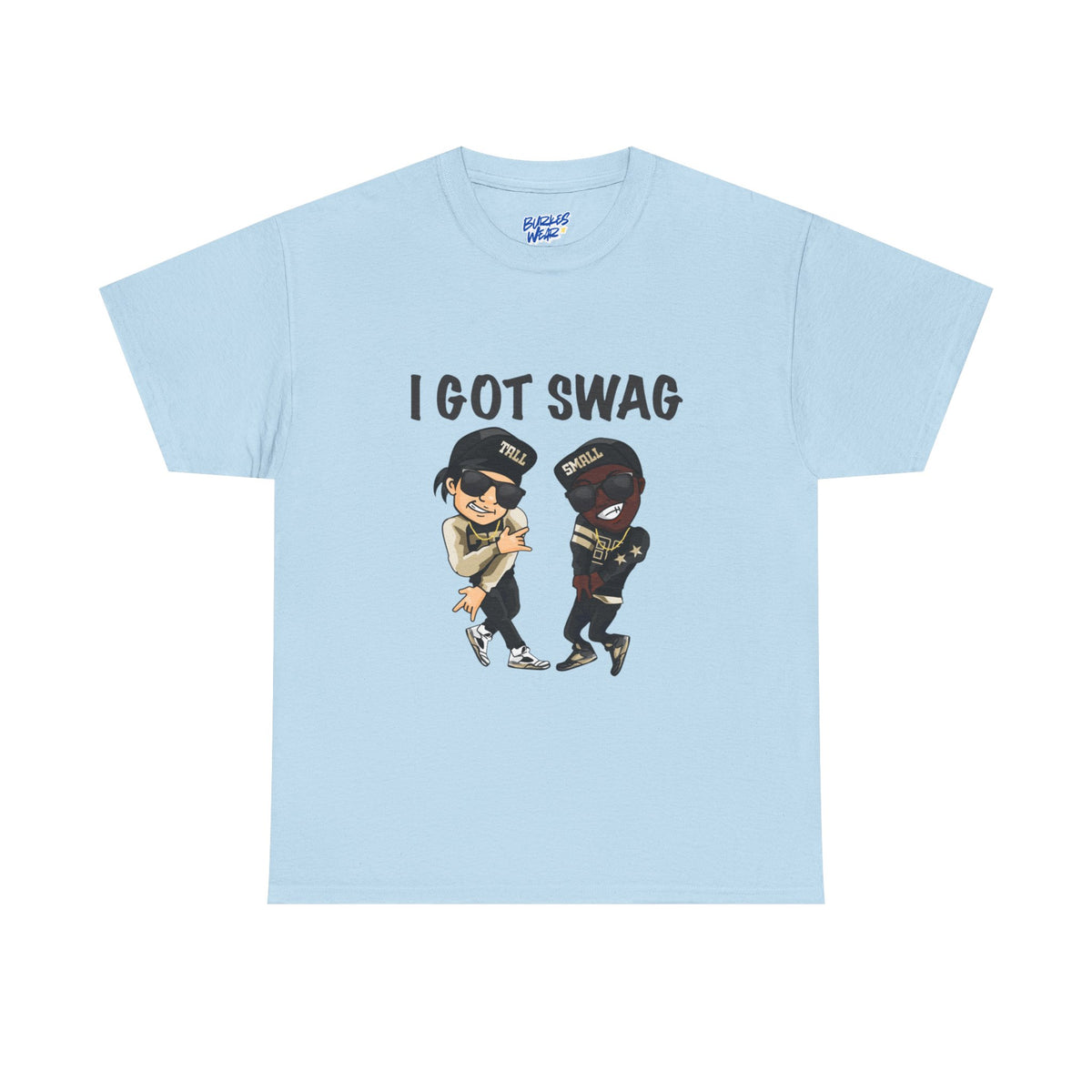 Unisex I got swag Heavy Cotton Tee
