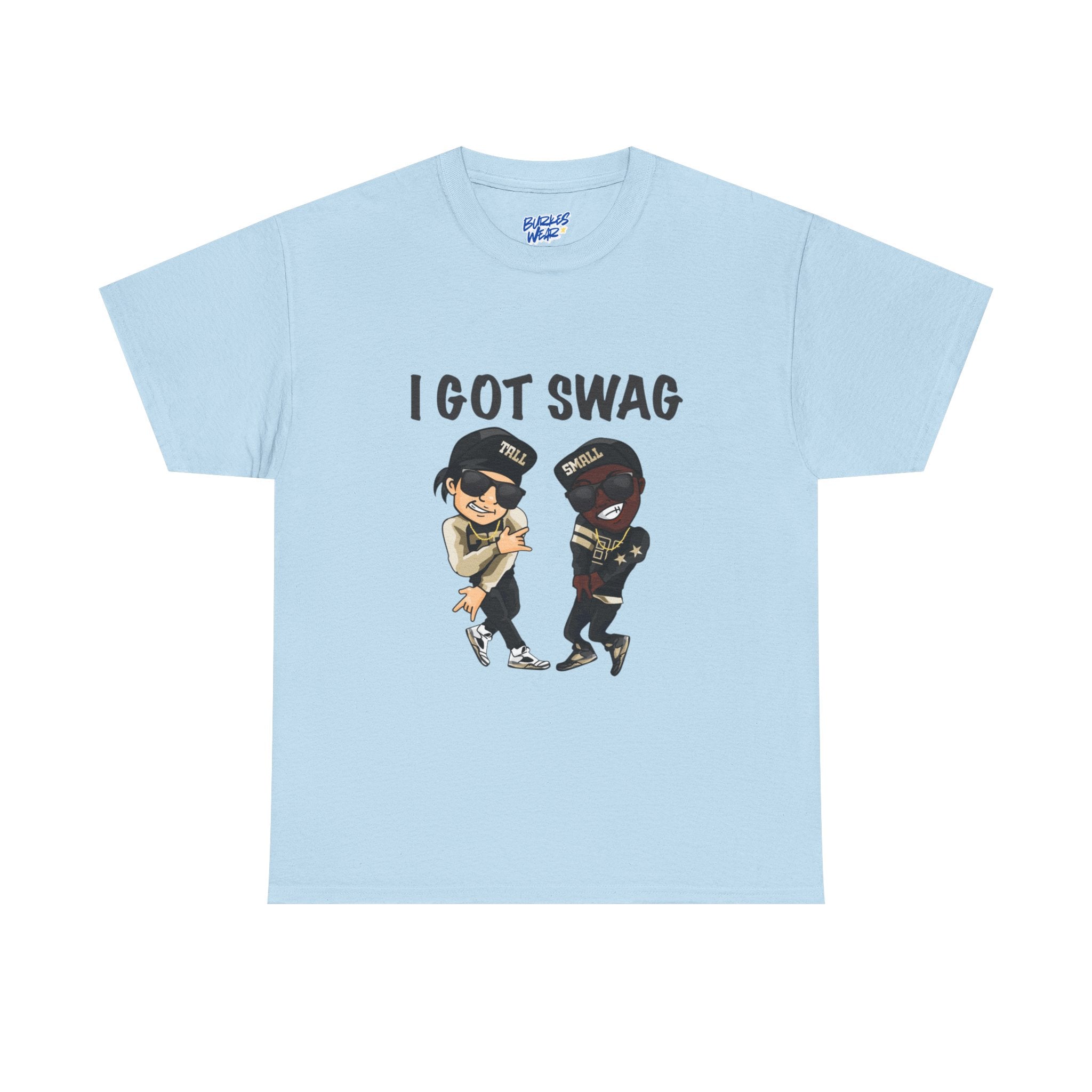 Unisex I got swag Heavy Cotton Tee