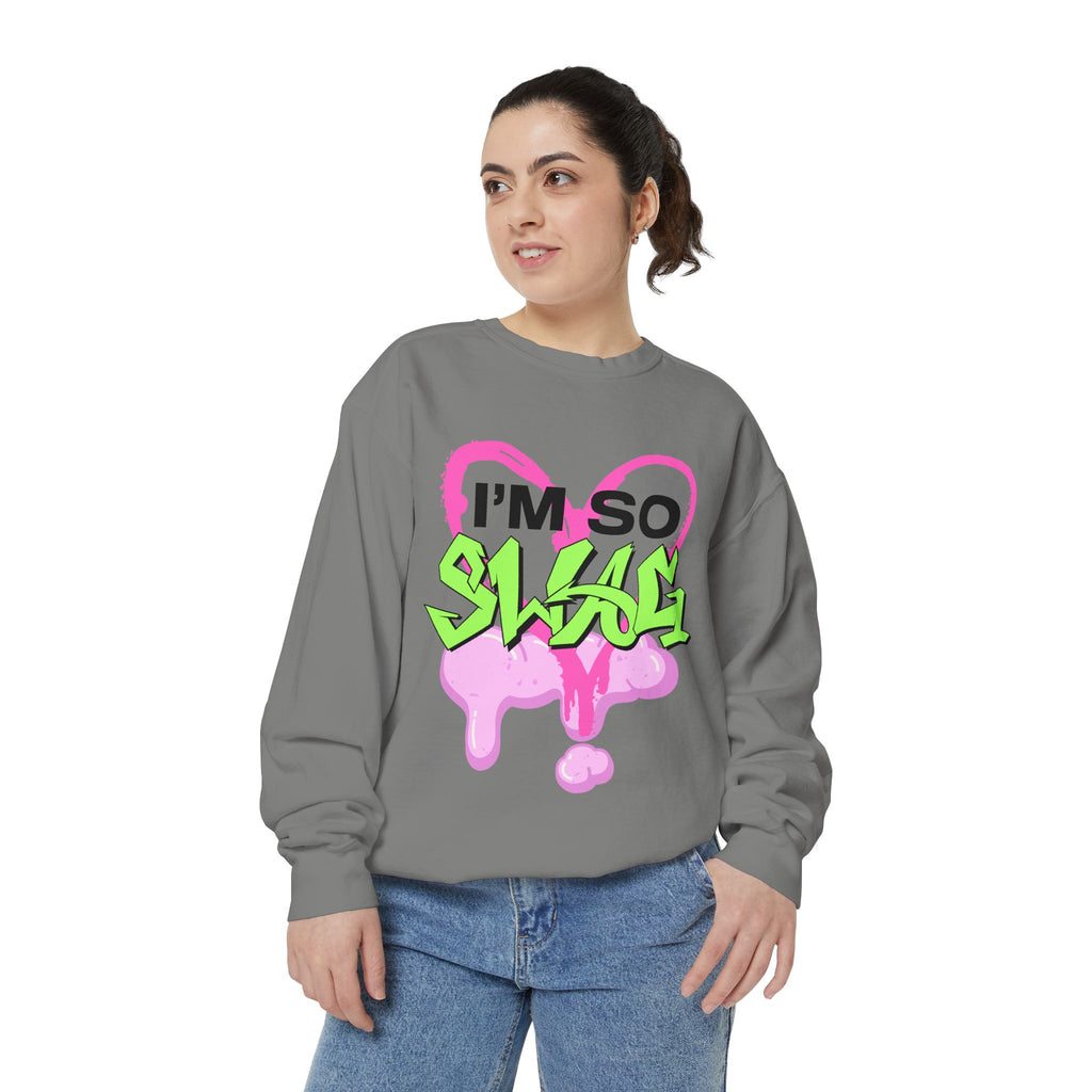 I’m so Swag Sweatshirt