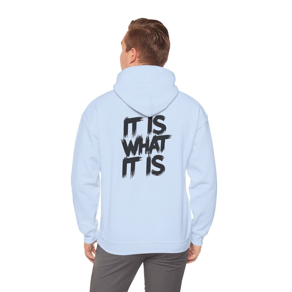 Unisex It is Hooded Sweatshirt