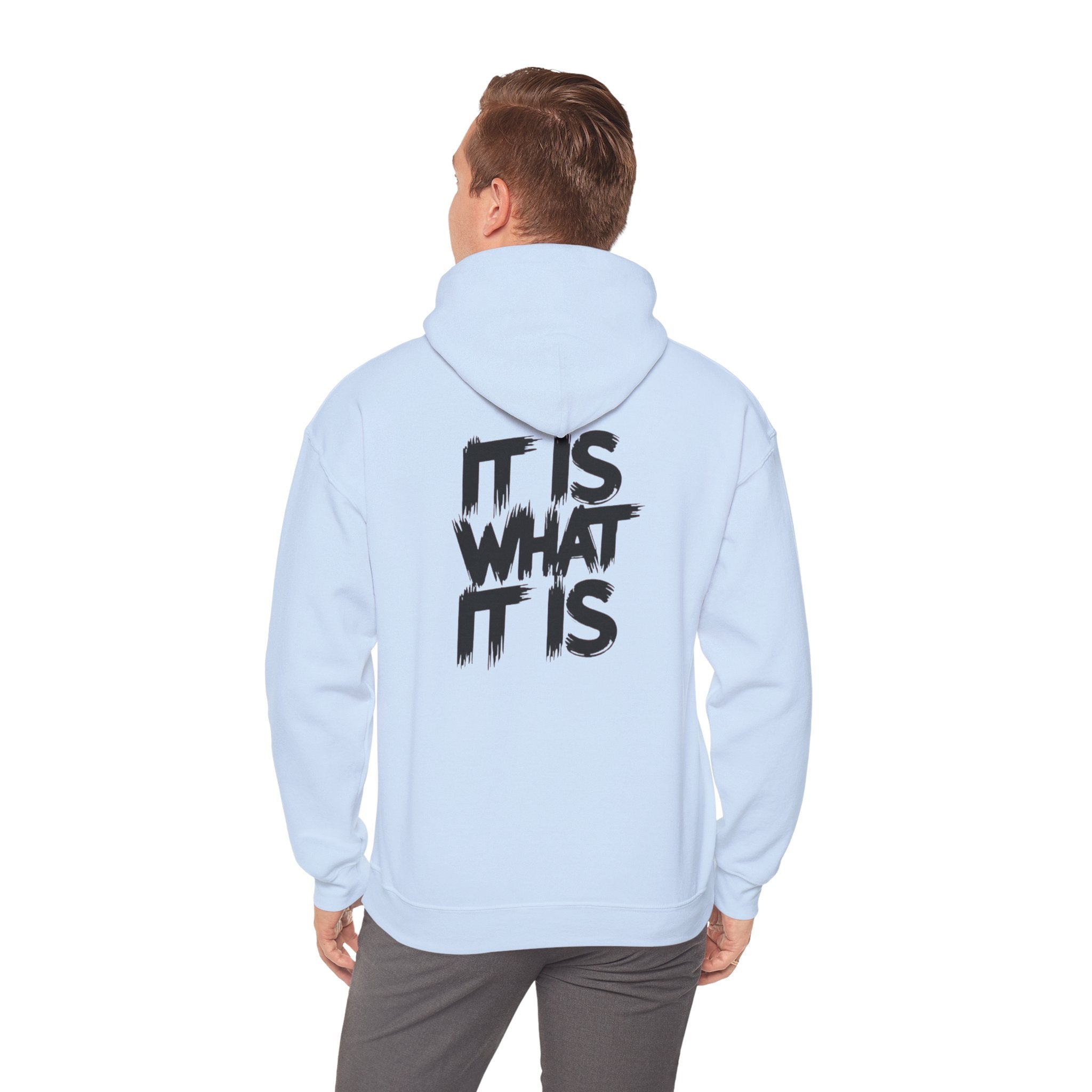 Unisex It is Hooded Sweatshirt