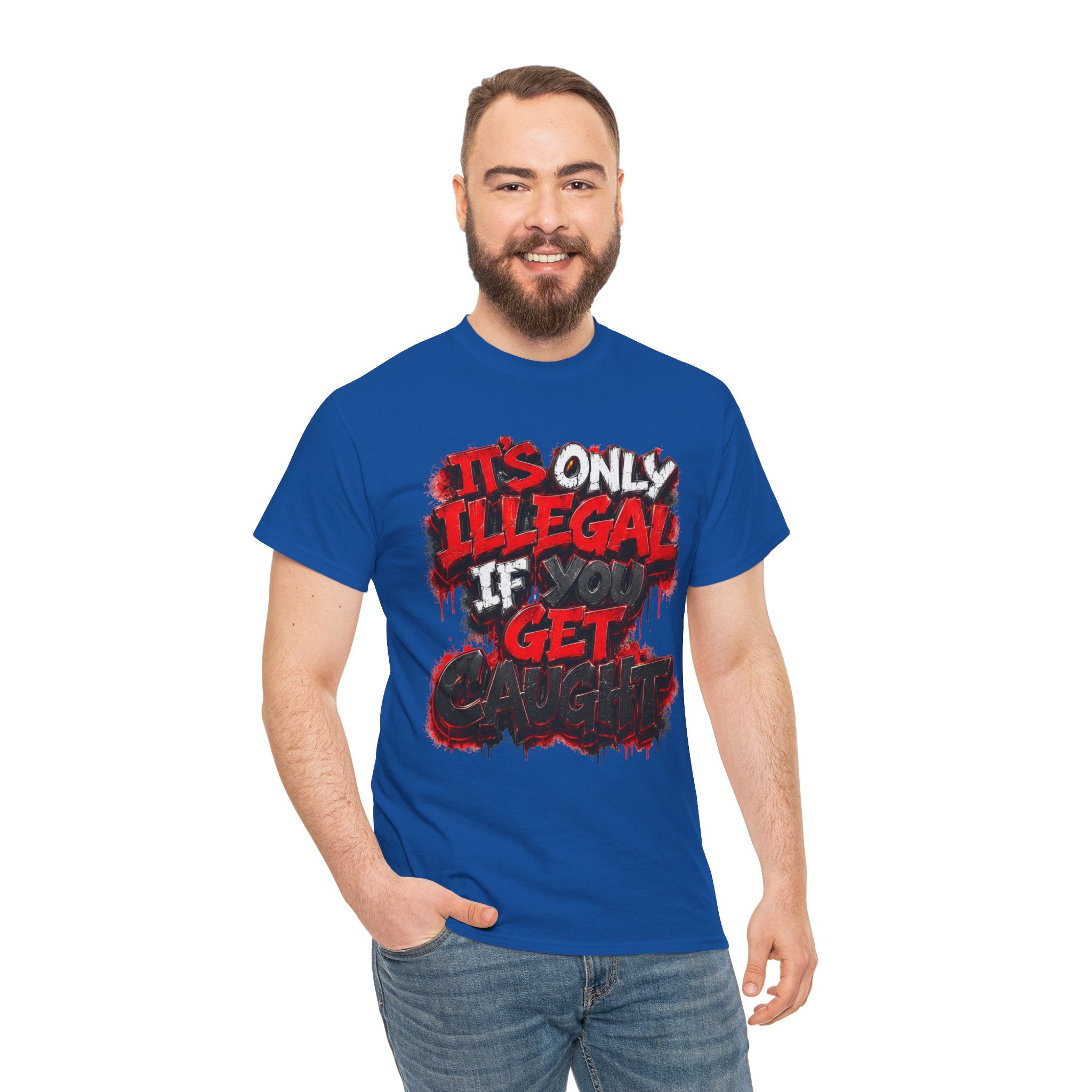 Unisex it’s only illegal Cotton Tee