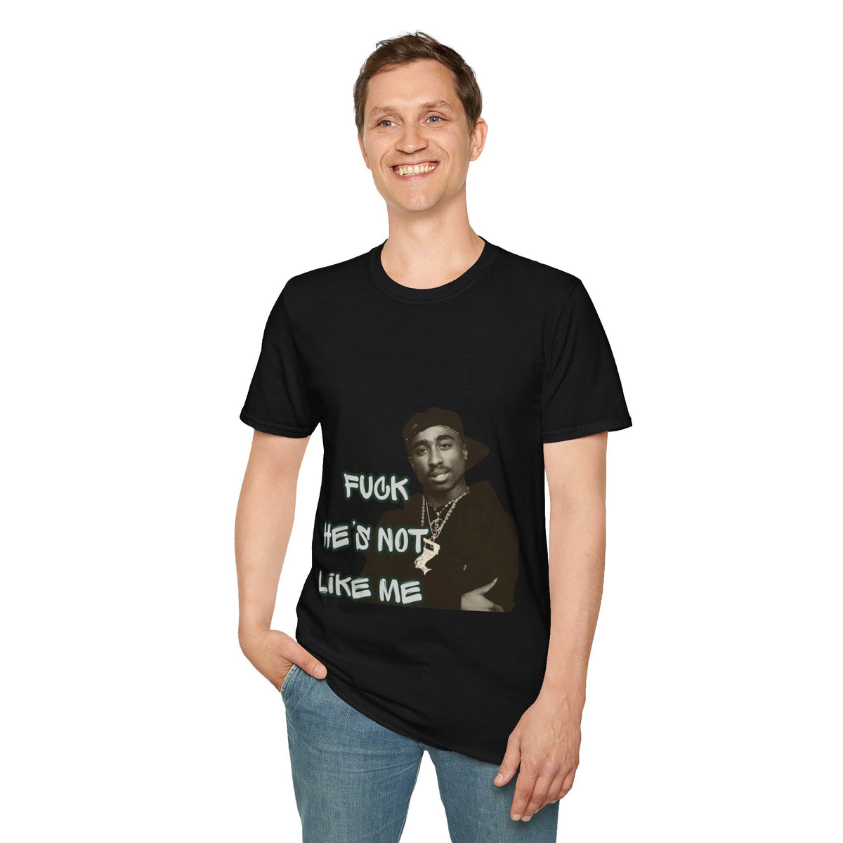 Unisex Fu*k he’s not like me T-Shirt