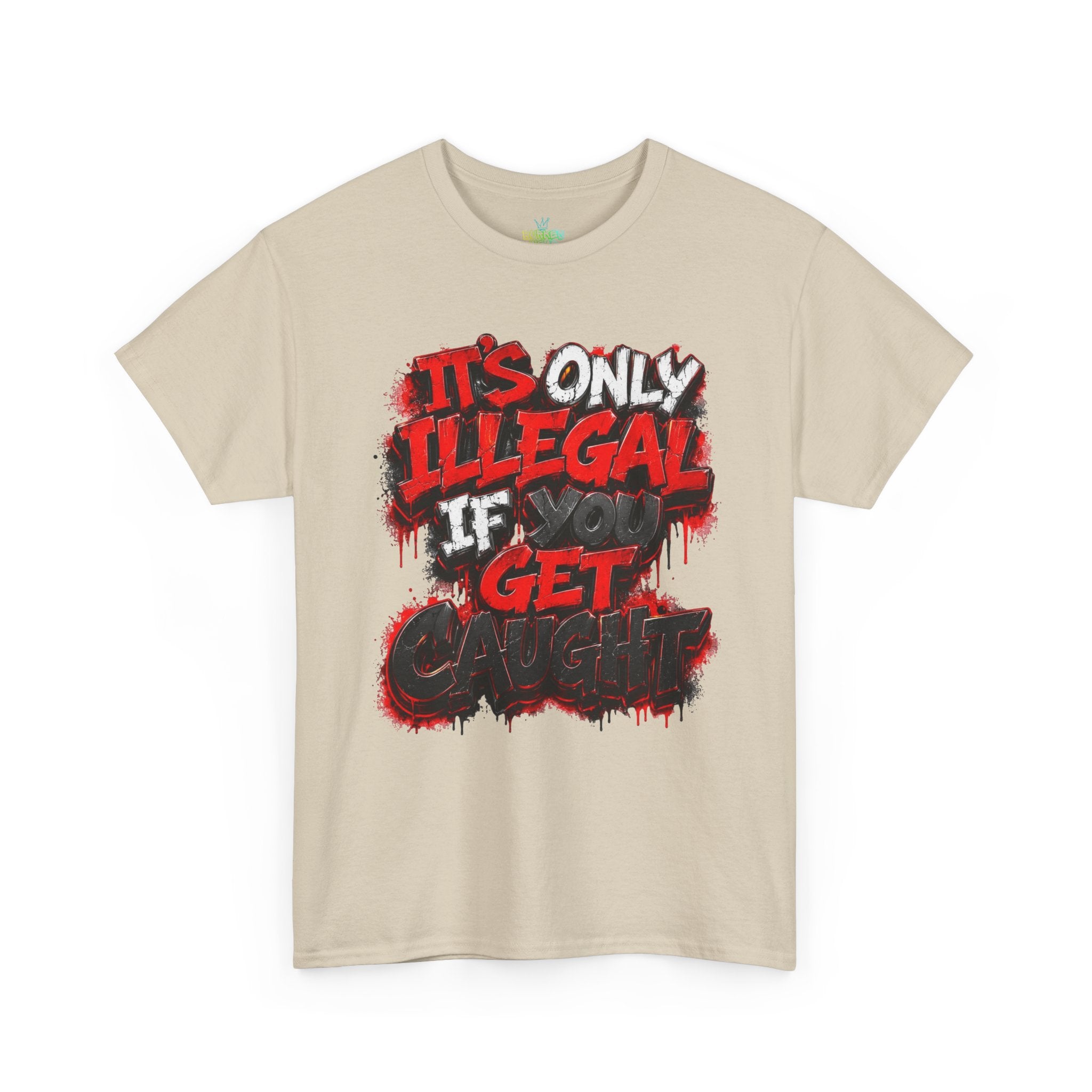 Unisex it’s only illegal Cotton Tee