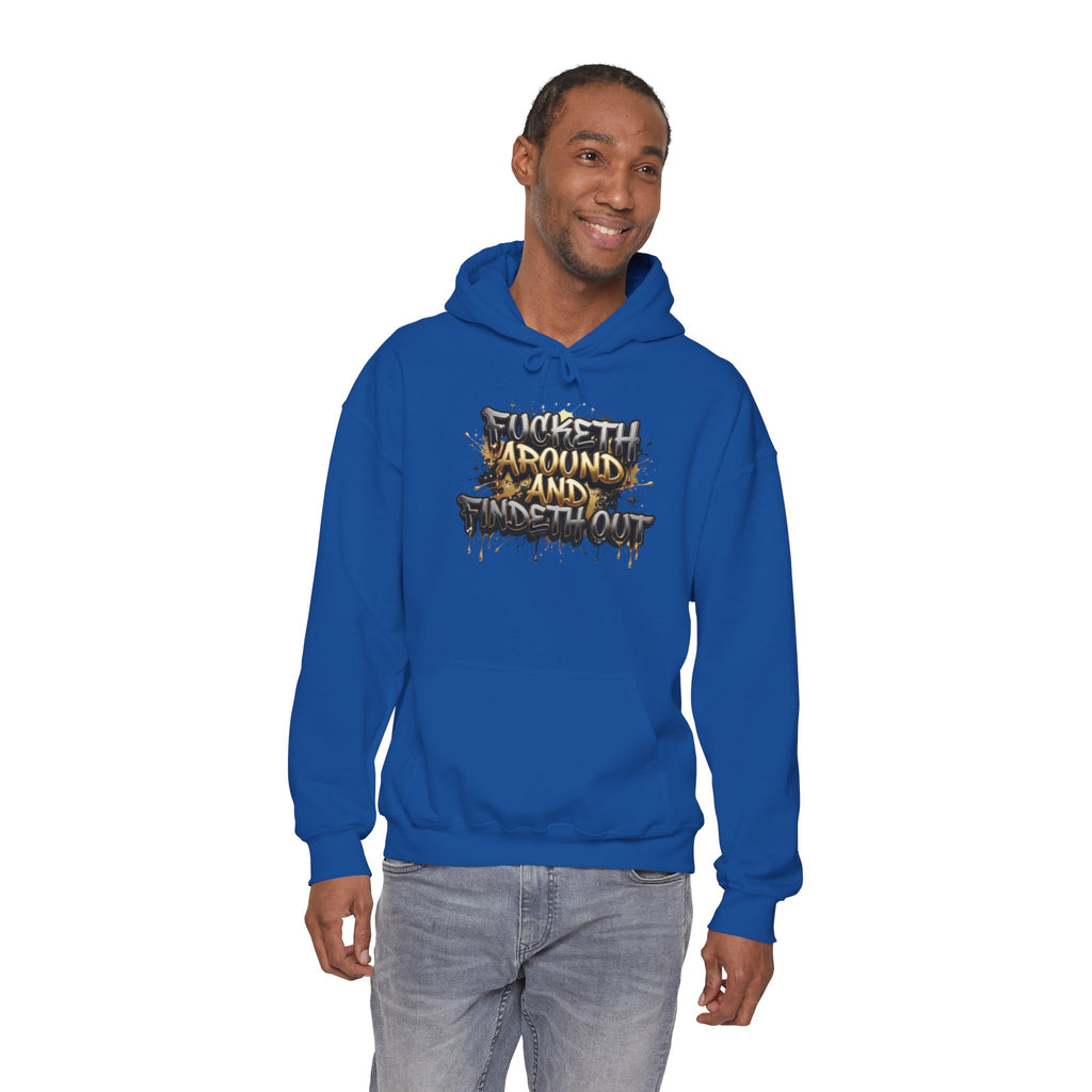 Unisex F*** around and find out Hooded Sweatshirt