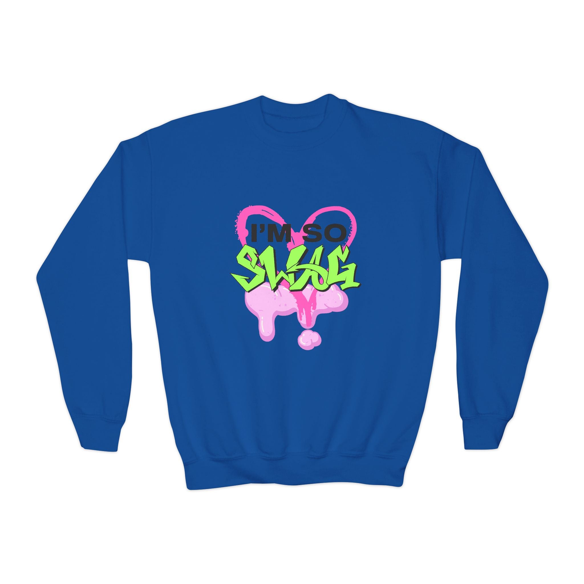 Youth Im So Swag Sweatshirt