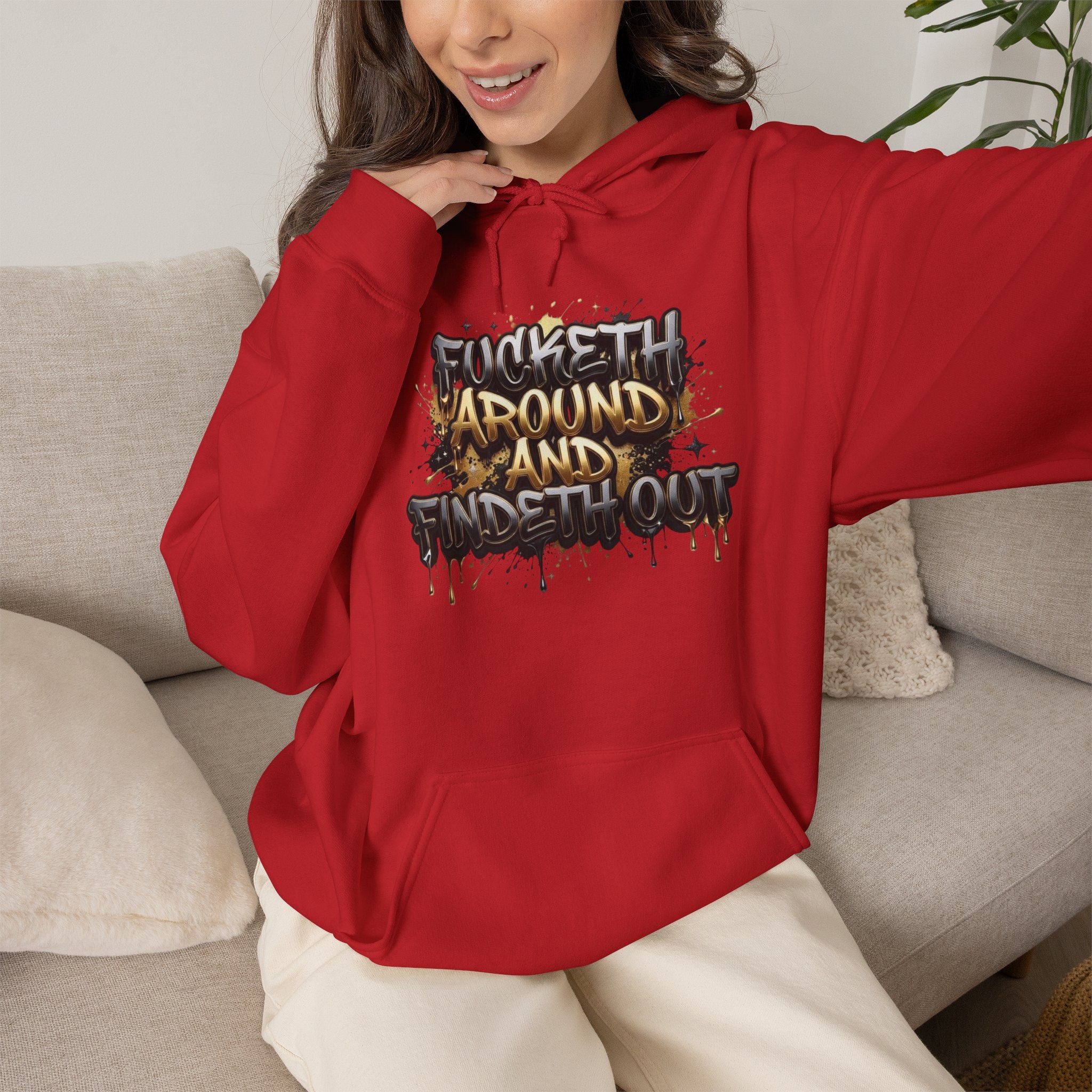 Unisex F*** around and find out Hooded Sweatshirt