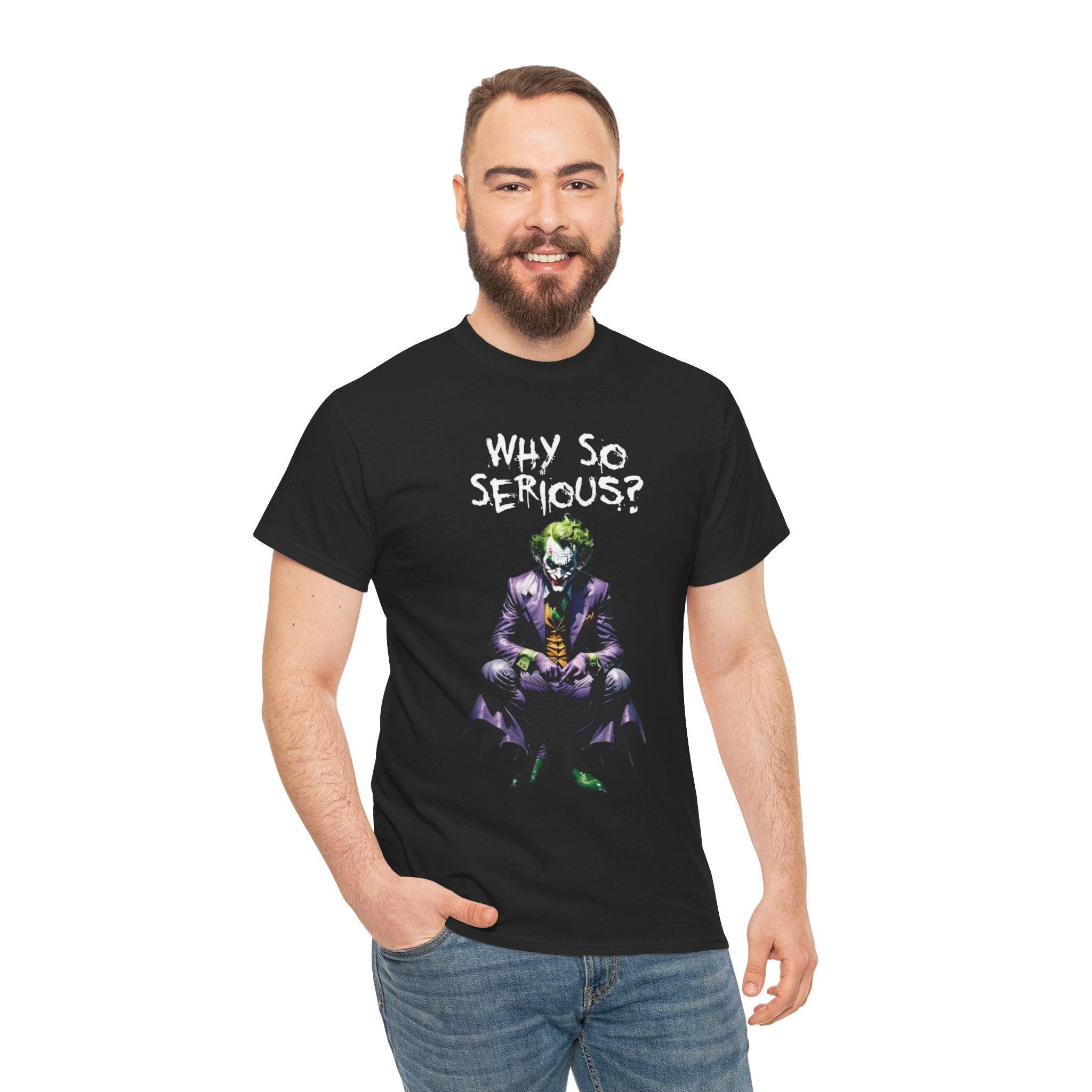 Unisex why so serious? Tee