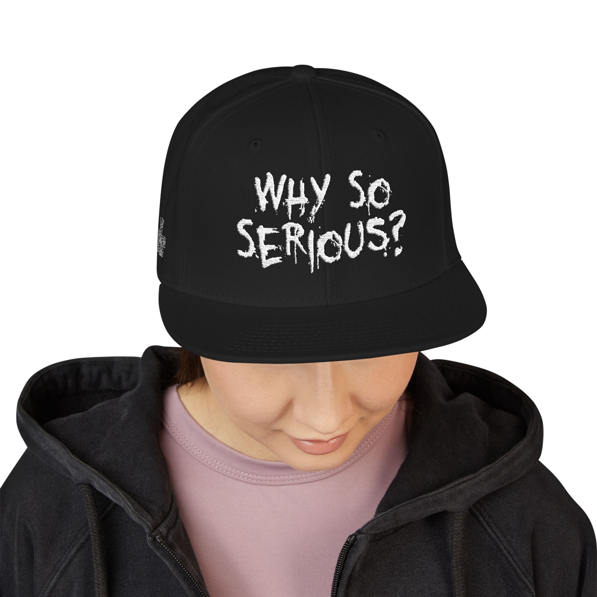 Snapback why so serious? (Embroidery)