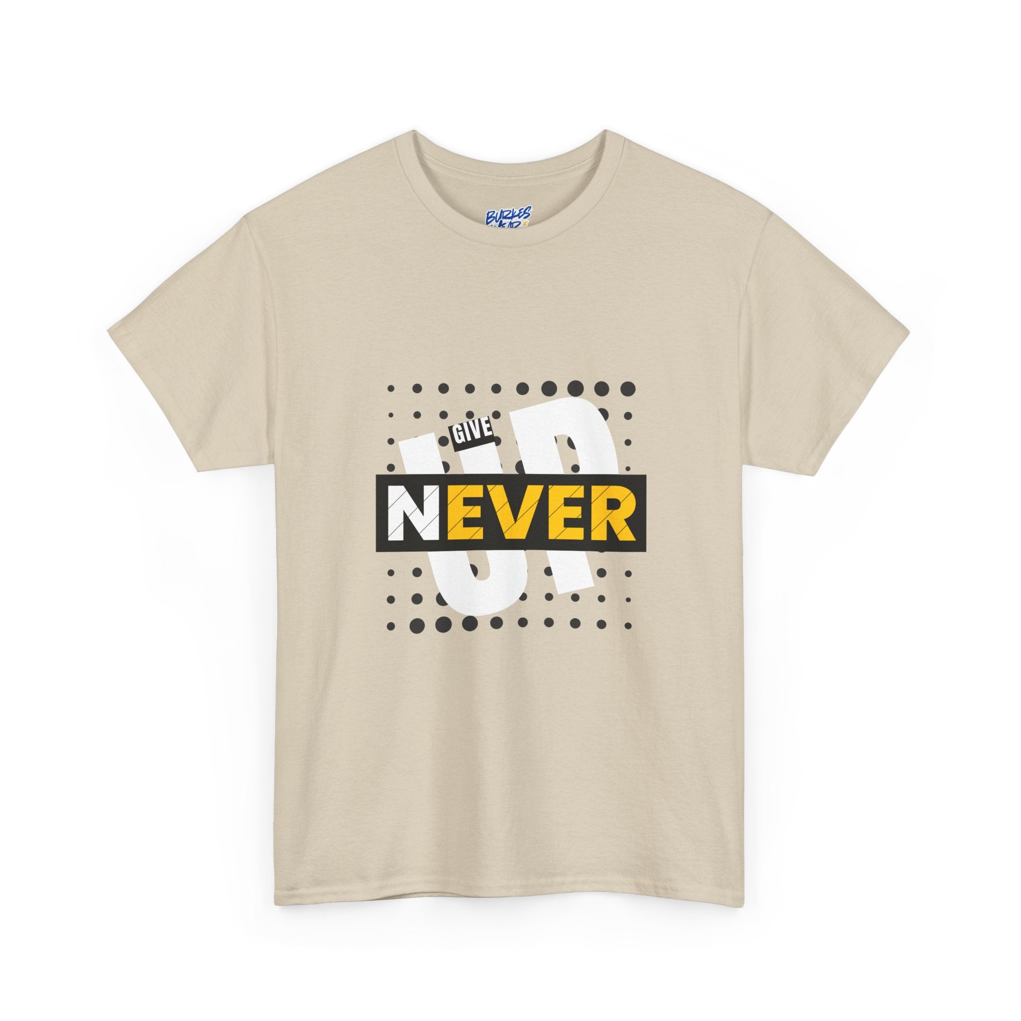 Unisex never give up Heavy Cotton Tee