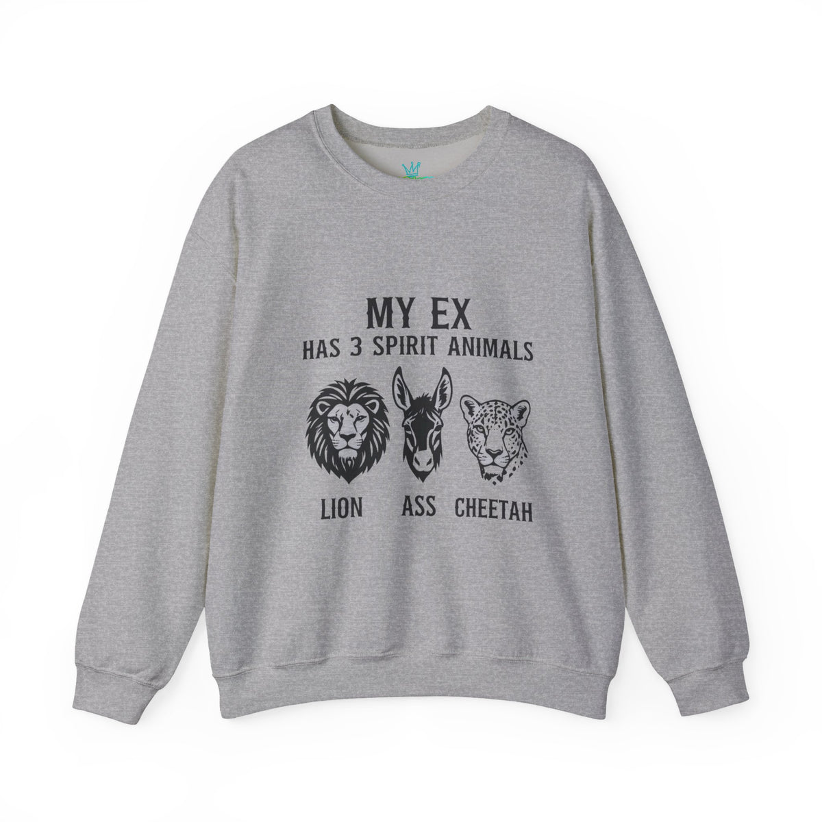 Unisex My Ex has 3 animal spirit Sweatshirt