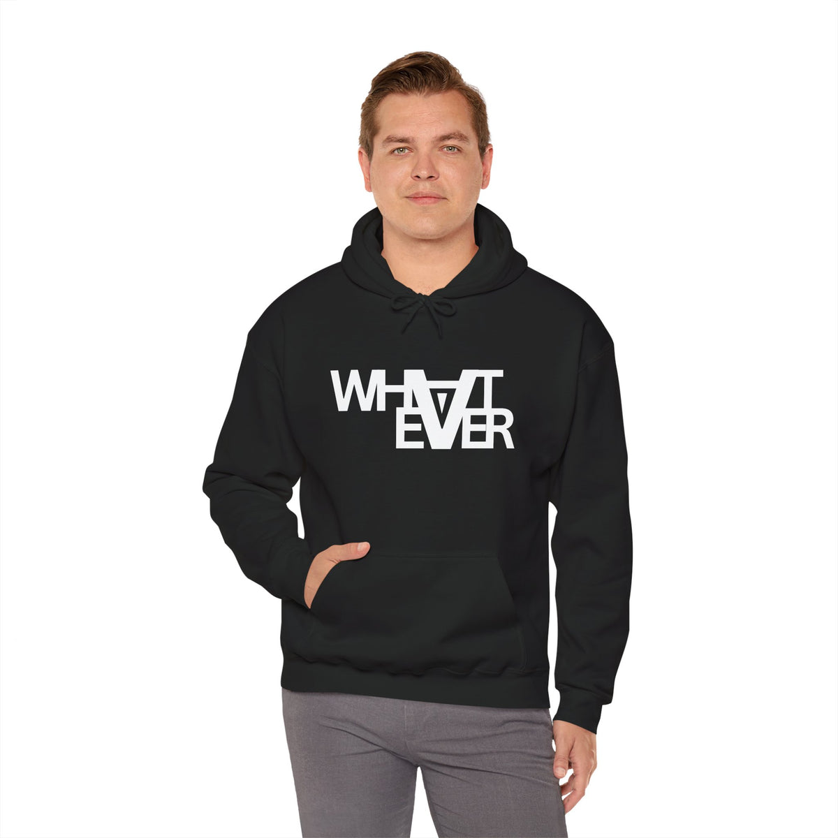 Unisex what ever Hooded Sweatshirt