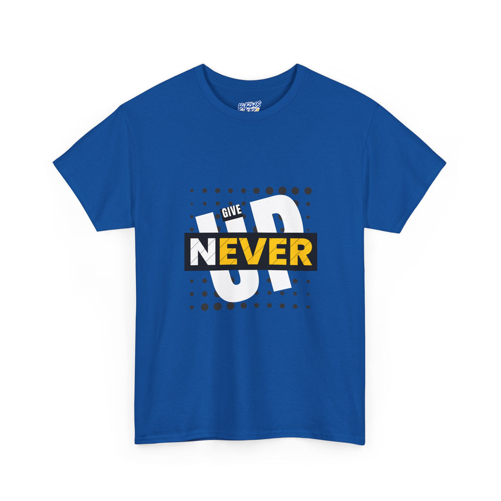 Unisex never give up Heavy Cotton Tee