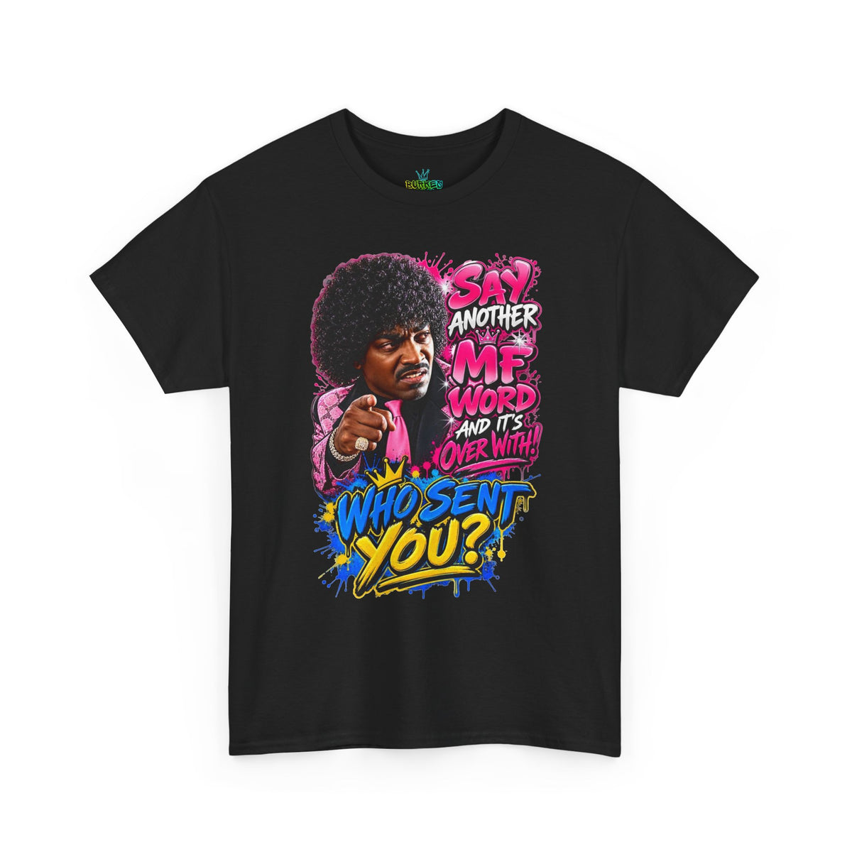 Unisex say another MF Cotton Tee