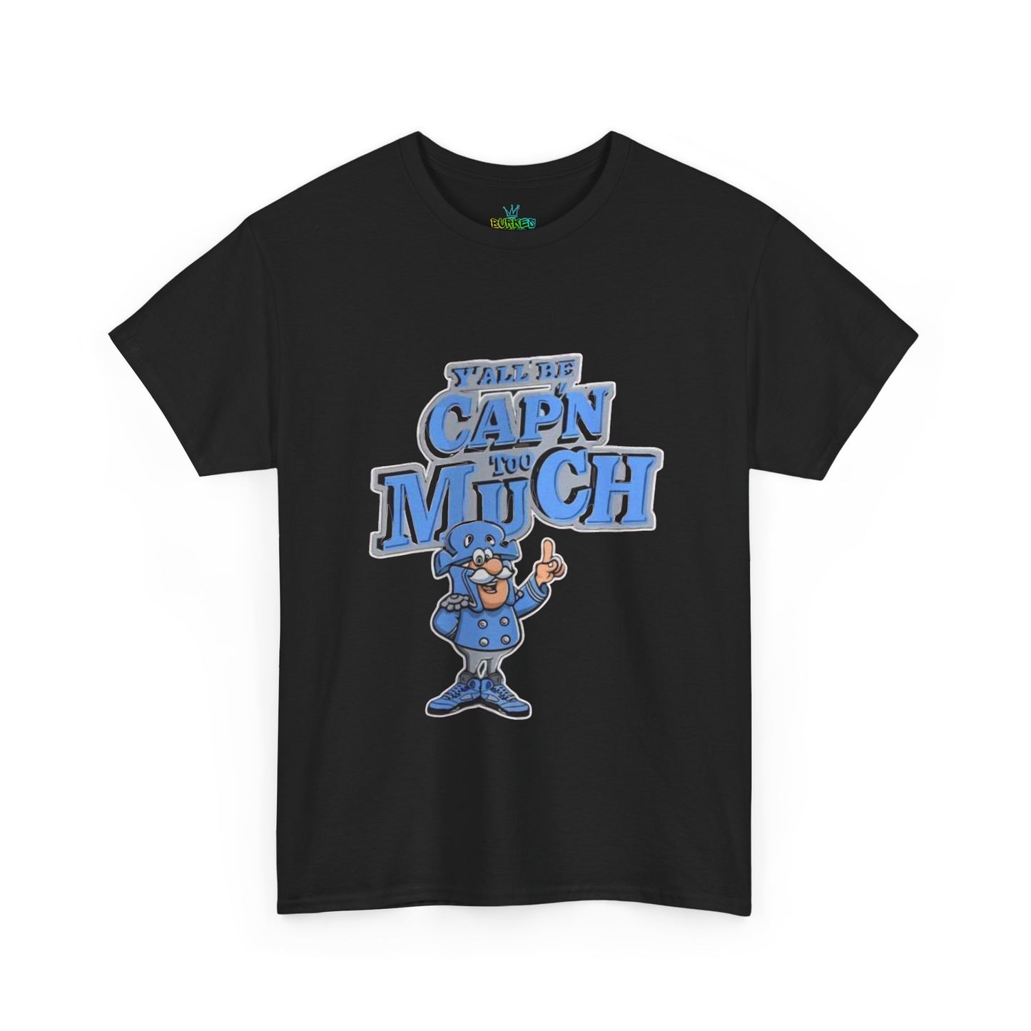 Unisex capn much Cotton Tee